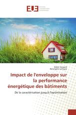 Impact de l'enveloppe sur la performance énergétique des bâtiments