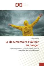 Le documentaire d’auteur en danger