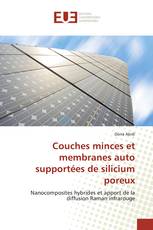 Couches minces et membranes auto supportées de silicium poreux