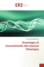 Avantages et inconvénients des sources d'énergies