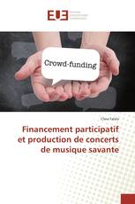 Financement participatif et production de concerts de musique savante