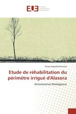 Etude de réhabilitation du périmètre irrigué d'Alasora