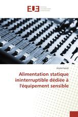 Alimentation statique ininterruptible dédiée à l'équipement sensible