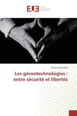 Les gérontechnologies : entre sécurité et libertés