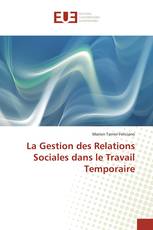 La Gestion des Relations Sociales dans le Travail Temporaire