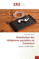 Distribution des téléphones portables au Cameroun