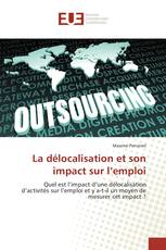 La délocalisation et son impact sur l’emploi