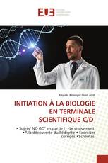 INITIATION À LA BIOLOGIE EN TERMINALE SCIENTIFIQUE C/D