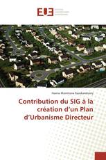 Contribution du SIG à la création d’un Plan d’Urbanisme Directeur