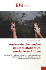 Analyse du phénomène des consultations en sexologie en Afrique