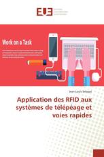 Application des RFID aux systèmes de télépéage et voies rapides