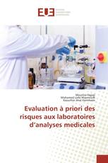 Evaluation à priori des risques aux laboratoires d’analyses medicales