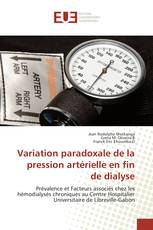 Variation paradoxale de la pression artérielle en fin de dialyse
