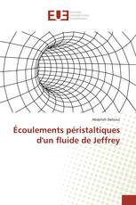 Écoulements péristaltiques d'un fluide de Jeffrey