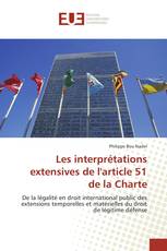 Les interprétations extensives de l'article 51 de la Charte