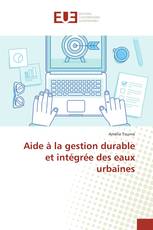 Aide à la gestion durable et intégrée des eaux urbaines