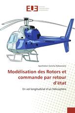 Modélisation des Rotors et commande par retour d’état