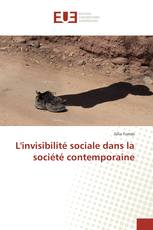 L'invisibilité sociale dans la société contemporaine
