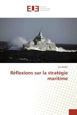 Réflexions sur la stratégie maritime