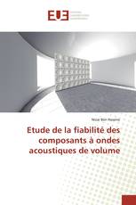 Etude de la fiabilité des composants à ondes acoustiques de volume