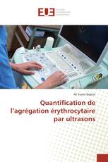 Quantification de l’agrégation érythrocytaire par ultrasons