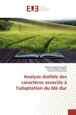 Analyse diallèle des caractères associés à l'adaptation du blé dur