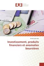 Investissement, produits financiers et anomalies boursières