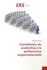 Contribution du Leadership à la performance organisationnelle