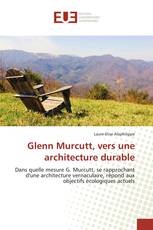 Glenn Murcutt, vers une architecture durable