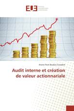 Audit interne et création de valeur actionnariale