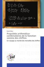 Propriétés arithmético-combinatoires de la fonction somme des chiffres