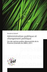 Administration publique et changement politique