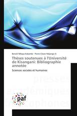 Thèses soutenues à l'Université de Kisangani: Bibliographie annotée