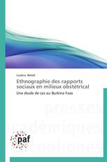 Ethnographie des rapports sociaux en milieux obstétrical