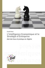 L’Intelligence Economique et la Stratégie d’Entreprise