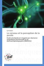 Le cerveau et la perception de la parole