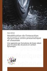 Modélisation de l'interaction dynamique entre pneumatique et chaussée