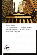 Les théories de la raison d'être des Intermédiaires Financiers