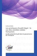 Les pratiques d'audit légal : le cas des sociétés cotées françaises