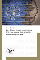 Les dilemmes de protection internationale des réfugiés