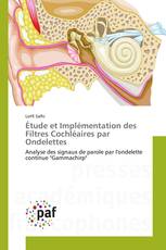 Étude et Implémentation des Filtres Cochléaires par Ondelettes