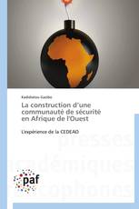 La construction d’une communauté de sécurité en Afrique de l'Ouest