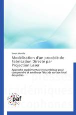 Modélisation d'un procédé de Fabrication Directe par Projection Laser