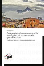 Géographie des communautés immigrées et processus de gentrification