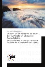 Impact de la Relation de Soins Sur l’Anxiété En Chirurgie Ambulatoire