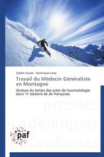 Travail du Médecin Généraliste en Montagne