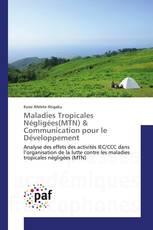 Maladies Tropicales Négligées(MTN) & Communication pour le Développement