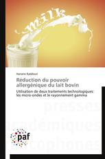 Réduction du pouvoir allergénique du lait bovin