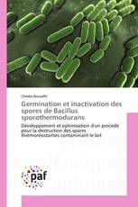 Germination et inactivation des spores de Bacillus sporothermodurans