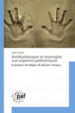 Antibiothérapie et meningite aux urgences pédiatriques